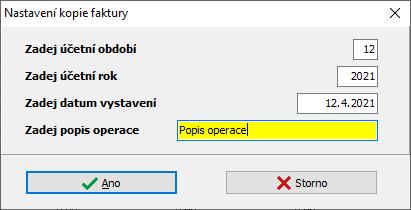 Obrázek 32: Funkce kopie faktury možnost změny názvu operace Sklad Nová funkce Recyklační poplatek V ceníku
