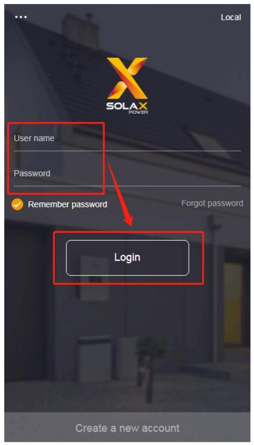 2.4 Přihlášení Otevřete aplikaci SolaX Cloud a vyplňte přihlašovací jméno a heslo, pak klikněte na tlačítko Login.