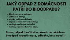 Nicméně připomínáme, že v Dobřanech, Šlovicích a Vodním Újezdu je možné vhazovat nápojové plechovky a konzervy přímo do žlutého kontejneru na plast.