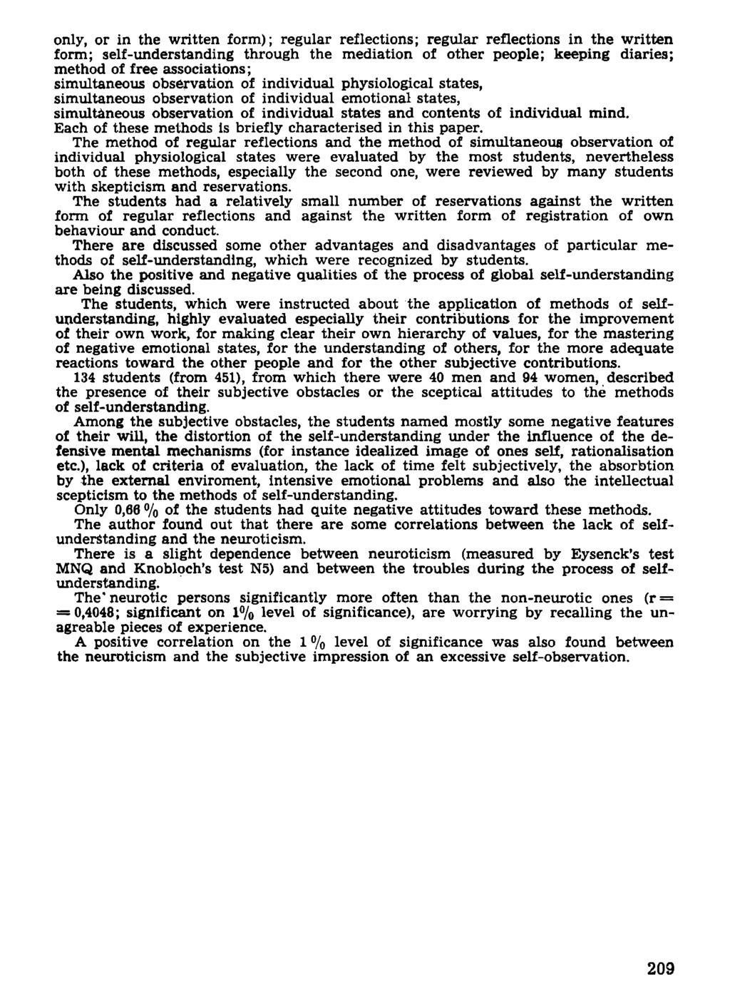 only, oř in the written form); regular reflections; regular reflections in the written form; self-understanding through the mediation of other people; keeping diaries; method of free associations;