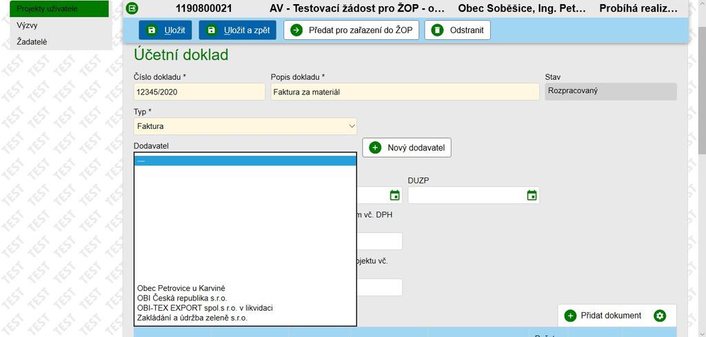 c) Pokračujeme na pole Dodavatel. Po rozkliknutí nám AIS nabízí již známé dodavatele, které jsme do systému v průběhu administrace uváděli.