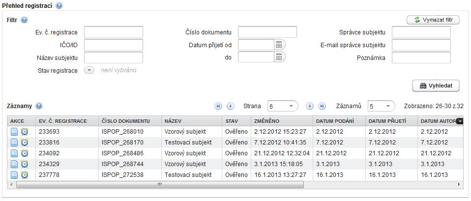 7.3 Záložka Subjekt 7.3.1 Přehled registrací V Přehledu registrací jsou uživateli dostupné záznamy žádostí o registraci uživatelů k subjektům, u kterých je