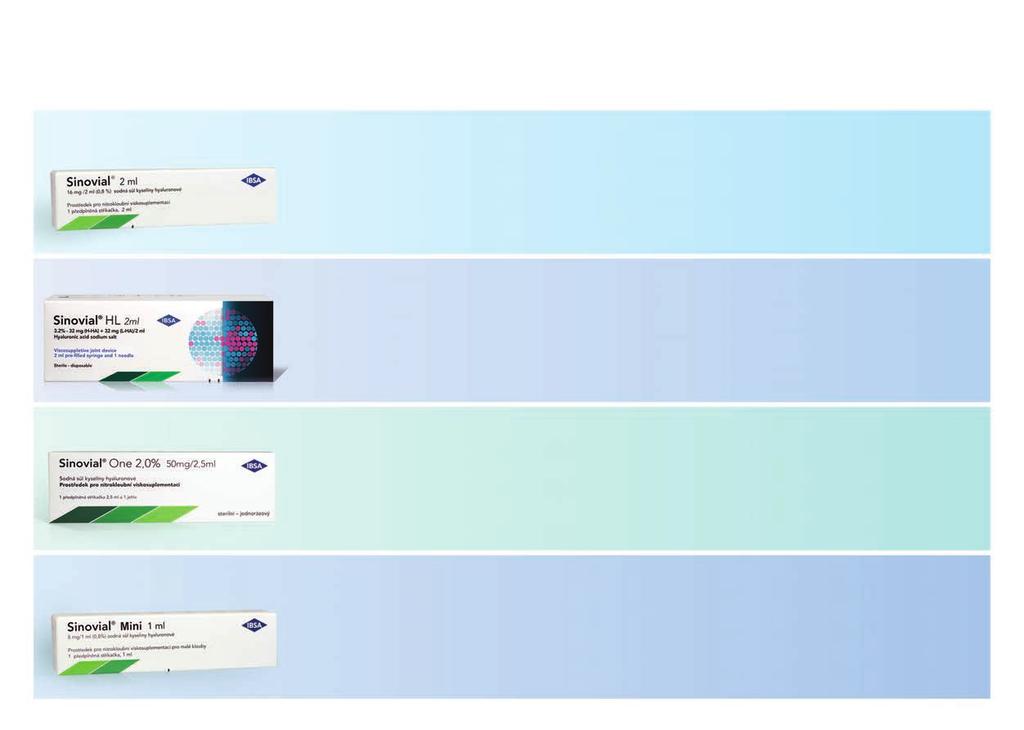 1 předplněná injekční stříkačka 32 mg (H-HA) + 32 mg (L-HA)/2 ml IBI-SIN-002-2019/10 Sinovial, Sinovial ONE a Sinovial HL jsou částečně hrazeny z prostředků veřejného zdravotního pojištění u pacientů