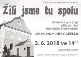 6. IV. ročník otevřených sklepů Kyjovska SKORONICE - 9.6. Otevřené sklepy VACENOVICE - 10.6. Vacenovická pouť ŽDÁNICE - 9.6. Zpívání ženských sborů ŽERAVICE - Oslavy 120 let od založení SDH Žeravice TVAROŽNÁ LHOTA - 9.