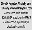 .. Dokonce název gvino tedy dnes víno, pochází z biblických krajin Arménie a Gruzie, tedy místa vylodění Noema a jeho archy. V českých zemích se traduje, že víno dovezl do českých zemí král Karel IV.