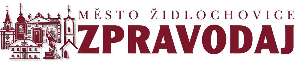 číslo 6 ČERVEN 2021 ROČNÍK XLV www.zidlochovice.