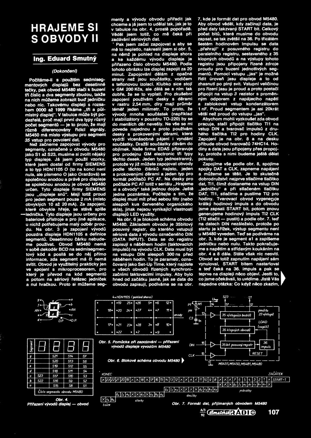 nic. Takovému displeji s rozsahem 0000 až 1999 fikáme ti a plmístný displej**.