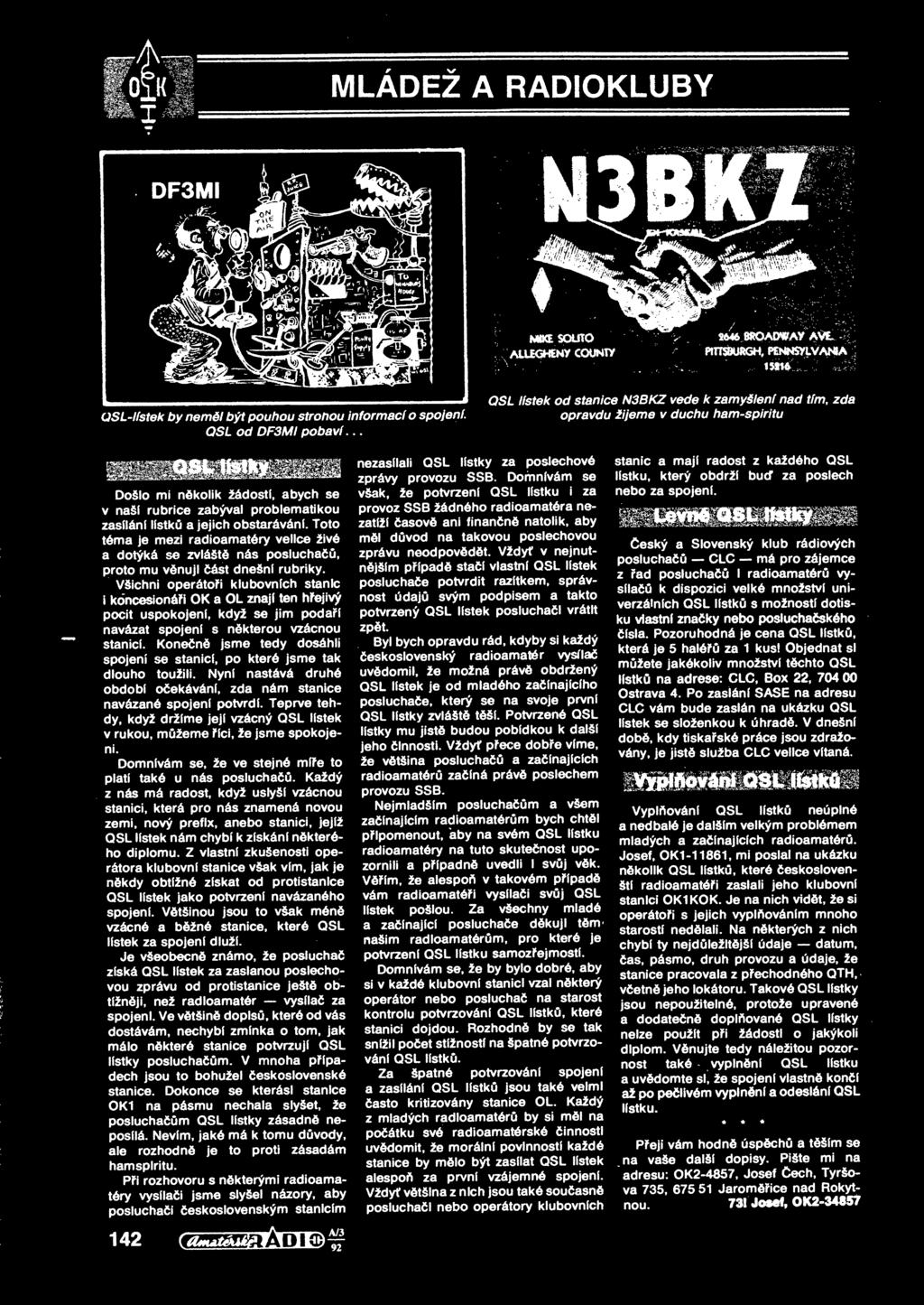 . Došlo mi nkolik žádostí, abych se v naší rubrice zabýval problematikou zasílání lístk a jejich obstarávání.
