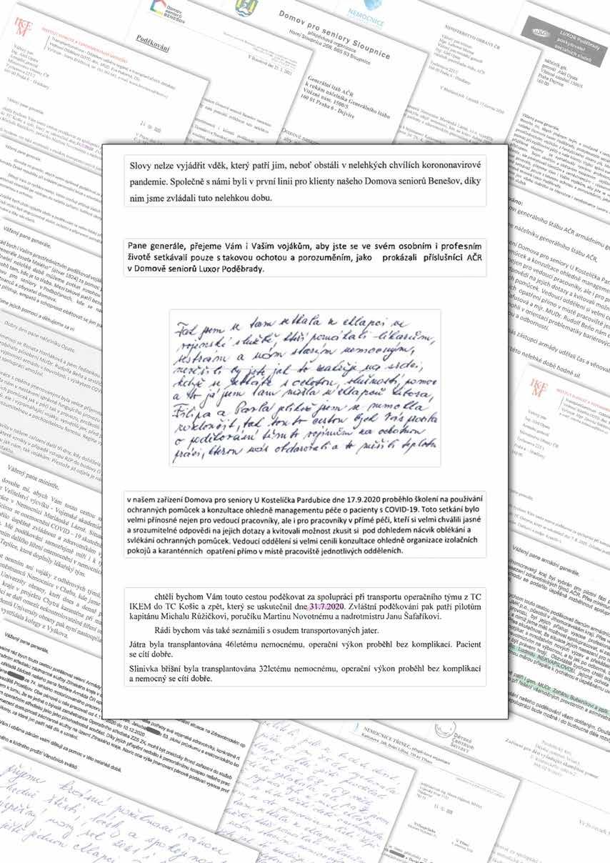 Poděkování ředitelky Domova pro seniory Benešov paní Jany Prokešové vojákům 43. výsadkového pluku Poděkování ředitele Domova Luxor Poděbrady pana Jaromíra Nováka vojákům 14.