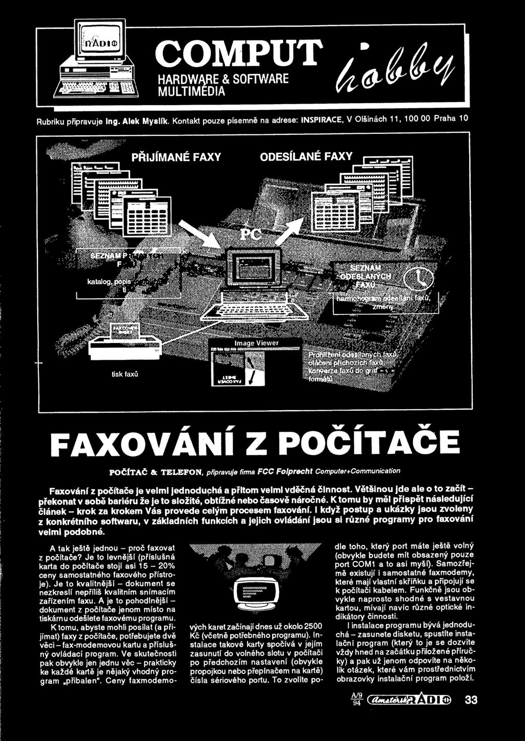 jednoducha a pfitom velmi vd$6n6 dinnost. Vetsinou jde ale o to zacft prekonat v so be barieru ze je to slozite, obtfzne nebo casove narocne.