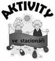 DENNÍ STACIONÁŘ PRO SENIORY CHVALČOV Program AKTIVITY LISTOPAD 2019 Setkáváme se každé úterý od 9 do 11 hodin. 5. 11. Cestování Prstem po mapě putování s Markem Teličkou do exotických míst.