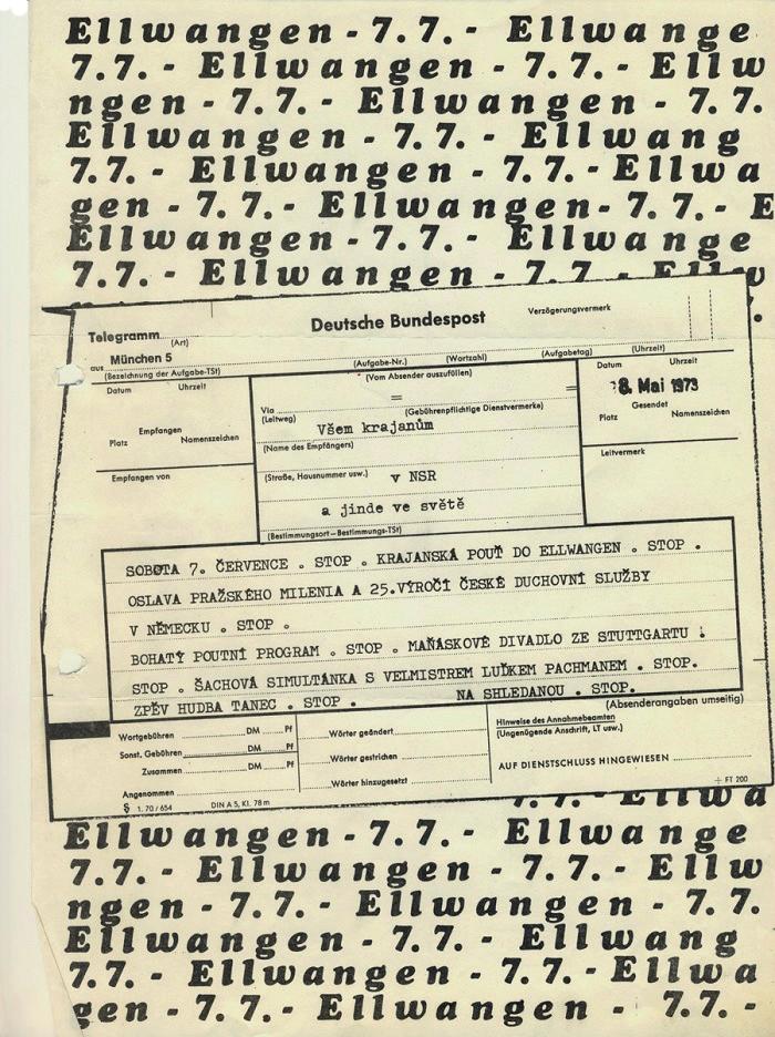 července 1972 v Regensburgu. Opat Anastáz Opasek udělil svátost biřmování 14 biřmovancům, kázal P. Karel Fořt. Po společném obědě byl připraven program ve městě i na Schönenbergu.
