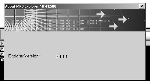 Použití MP3 Exploreru Kontrola informací o verzi Můžete zkontrolovat verzi OS a verzi Exploreru.