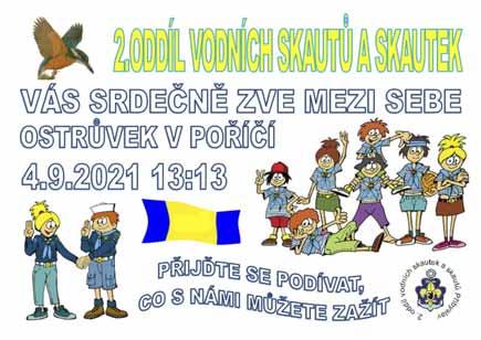 Při příjezdu se rozdělily do družin dle věku, dostaly trika v barvě týmu a z dáli pozorovaly zamknutou pokladnici, kterou hlídali divocí tygři.