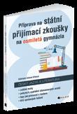 PŘÍPRAVA NA STÁTNÍ PŘIJÍMACÍ ZKOUŠKY NA OSMILETÁ GYMNÁZIA ČESKÝ JAZYK Publikace obsahuje 11 cvičných testů z českého jazyka a literatury.