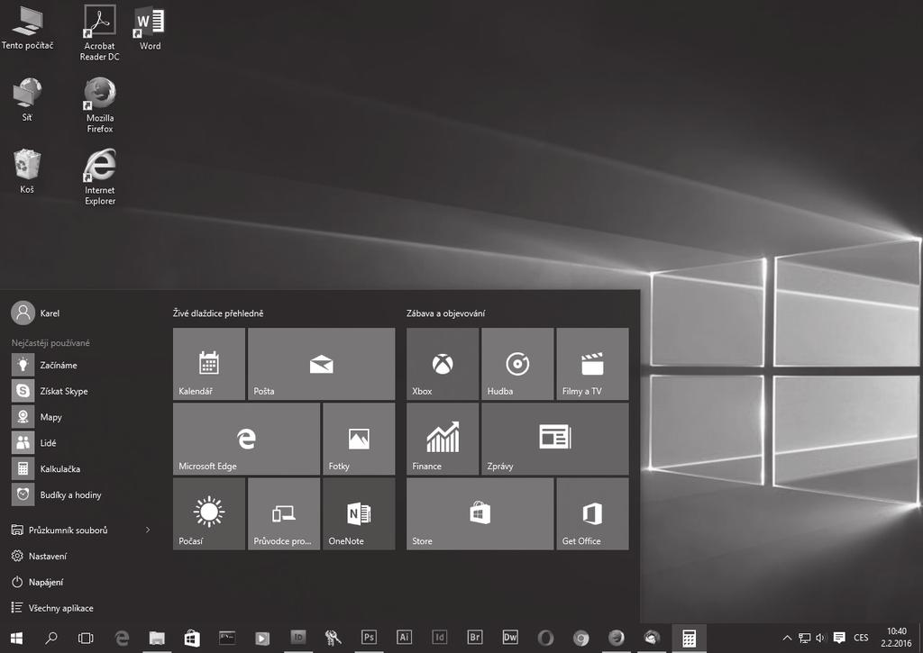 Windows 10 Pracovní plocha Windows 10 Otevřené okno Tento počítač Spuštěná aplikace Kalkulačka Systémové ikony Windows 10 Zástupci programů ikony vzniklé po instalaci jednotlivých programů.