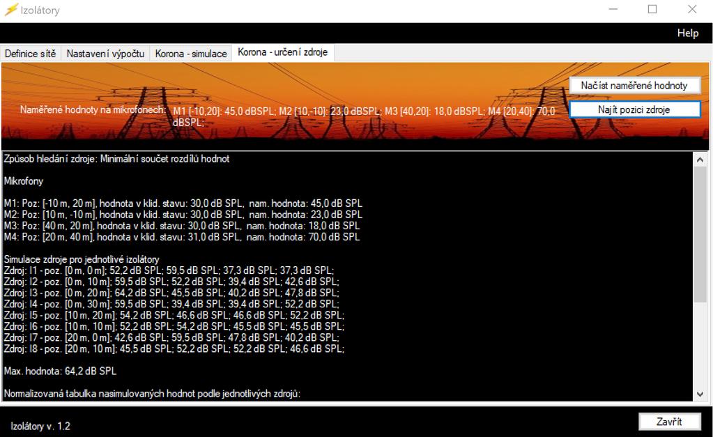 Po kliknutí na tlačítko Simulace všech případů se udělají výpočty pro všechny možnosti zdroje korony (prochází se všechny zadané izolátory).