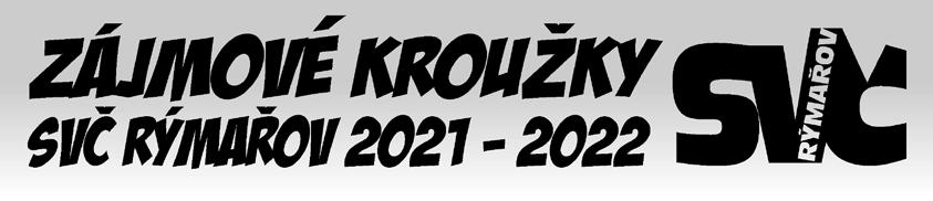 7/2021 RÝMAŘOVSKÝ HORIZONT ss kroužek vedoucí věk den čas místo cena zahájení max.ú. 409 Africké bubny M. Fidler od 10 let PO ÚT SVČ 500 Kč 13.9.2021 14.9.2021 8 ST 15.9.2021 304 Akvaristika L.