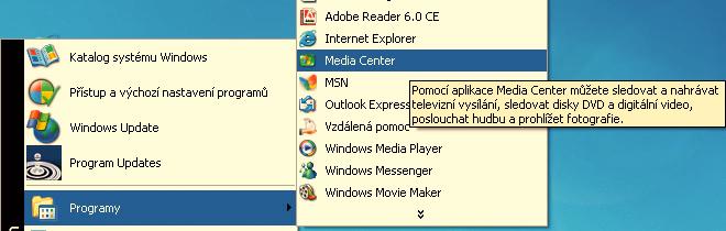 Osobní počítač PŘEDSTAVUJEME Rozhraní Media Center spustíte buď tlačítkem na dálkovém ovladači, nebo z nabídky programů Windows.