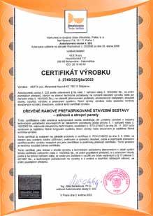 CERTIFIKÁTY Společnost VEXTA vlastní všechny potřebné certifikáty a prohlášení o vlastnostech od dodavatelů
