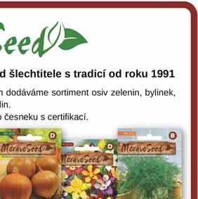 Za zmínku také stojí i stabilní nabídka české česnekové sadby, kterou v rostoucím trendu každoročně dodáváme na trh k podzimní výsadbě.