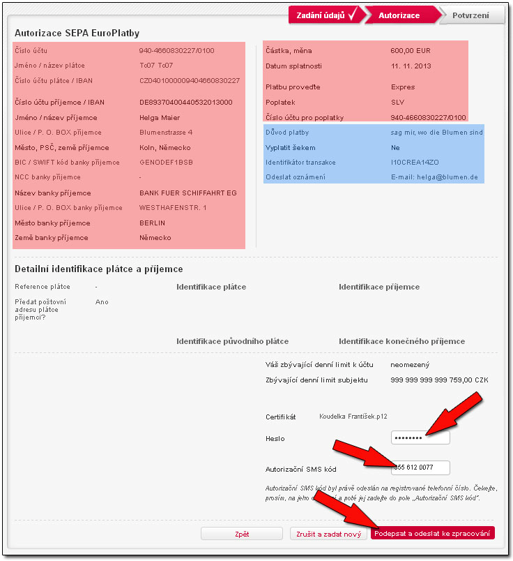 4. zkontrolujte zadané údaje, zadejte heslo pro zabezpečení certifikátu a kód z SMS zprávy a zvolte Podepsat a odeslat ke zpracování pozn.