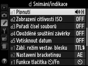 blesku TTL 164 e2 Nastavení bracketingu Bracketing expozice 165 f Ovládací prvky f1 Funkce