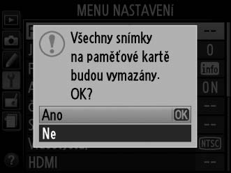 Formátování paměťové karty Paměťové karty musí být před prvním použitím, nebo pokud byly formátovány v jiném zařízení, naformátovány. Naformátujte kartu podle postupu uvedeného níže.