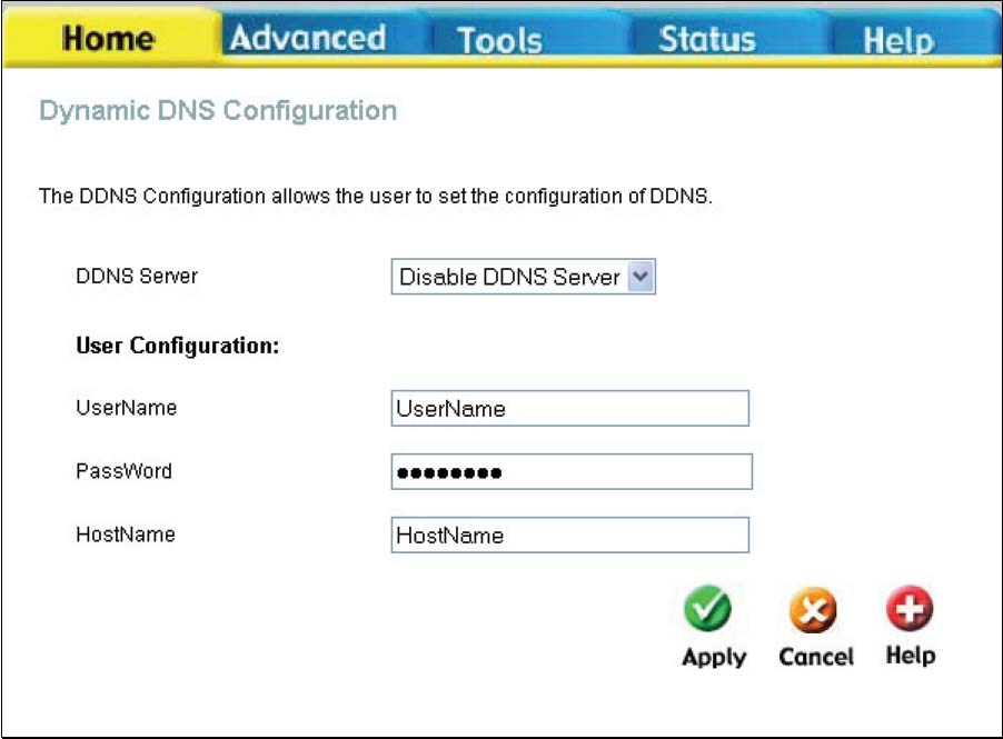 Dynamic DNS Směrovač podporuje DDNS (Dynamic Domain Name Service).