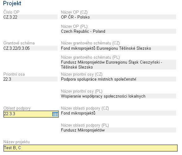 Záložka Projekt Na této záložce je třeba vyplnit pouze pole Název projektu, které značí oficiální název projektu.