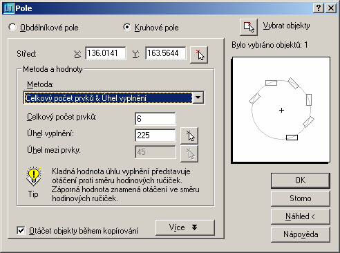 Obdélníkové pole Vytvoří pole z objektu, které bude mít určitý počet řad a sloupců.