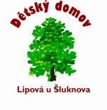 1 1 Dětský domov a Školní jídelna, Lipová u Šluknova 417, příspěvková organizace Lipová u Šluknova 417 407 81 Lipová u Šluknova tel: 412 391 322 bankovní spojení: KB Rumburk: 1031-431/0100, IČ: