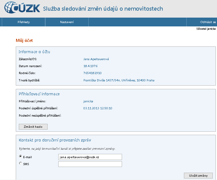 V čem spočívá poskytování služby Nastavení účtu: Změna hesla pro přístup do aplikace Změna kontaktu pro doručování provozních zpráv Provozní zprávy: