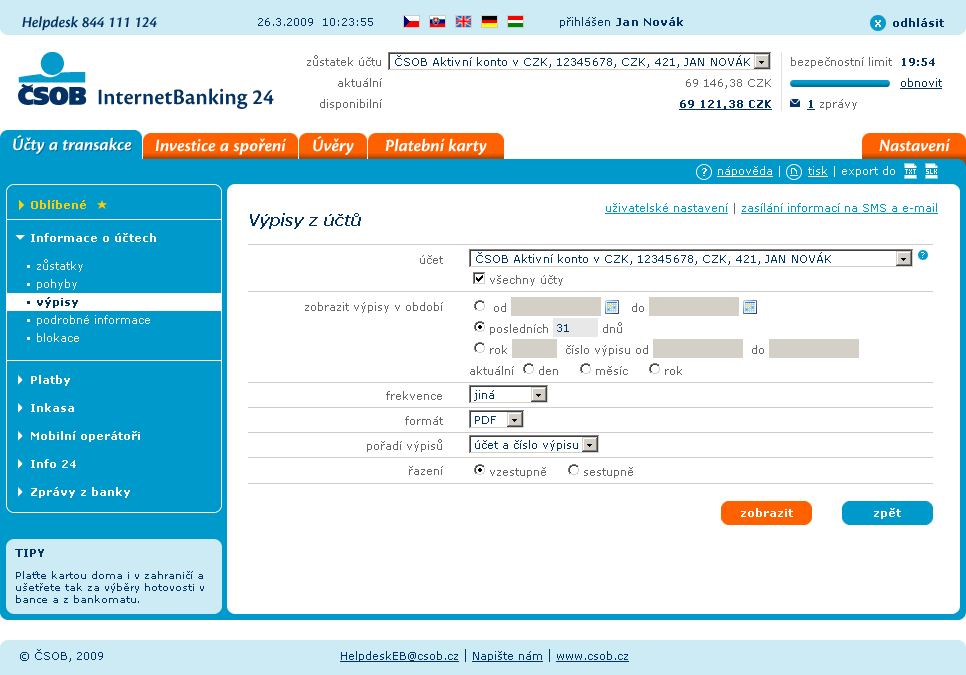 Historie plateb zobrazí soupis plateb, které jste zaplatili vy nebo váš zaměstnavatel ve prospěch penzijního připojištění, případně částek vyplacených penzijním fondem z vaší smlouvy.