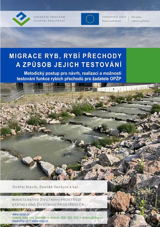 MIGRACE RYB, RYBÍ PŘECHODY A ZPŮSOB JEJICH TESTOVÁNÍ