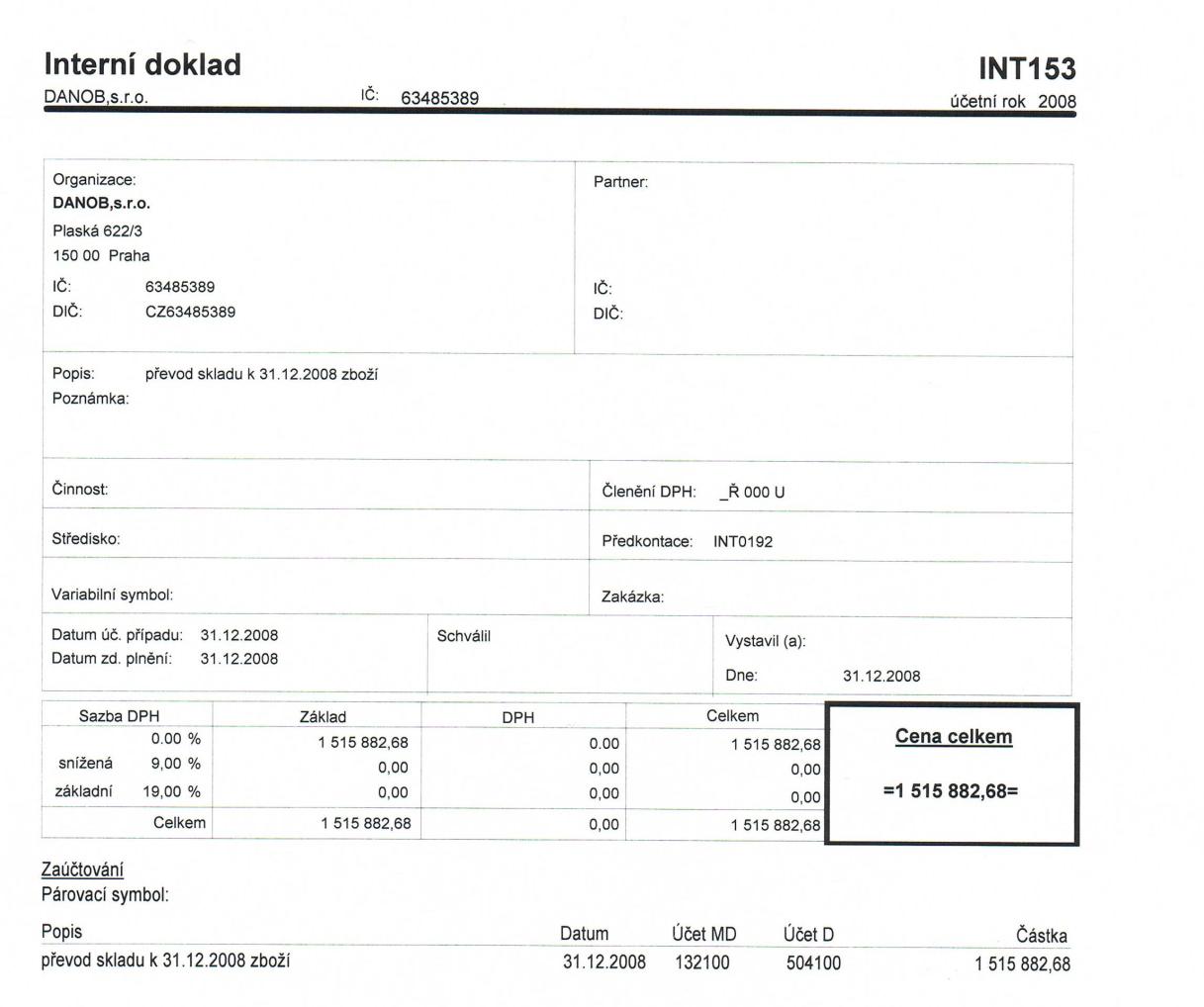 Obrázek č. 2: Interní doklad společnosti DANOB, s. r. o.