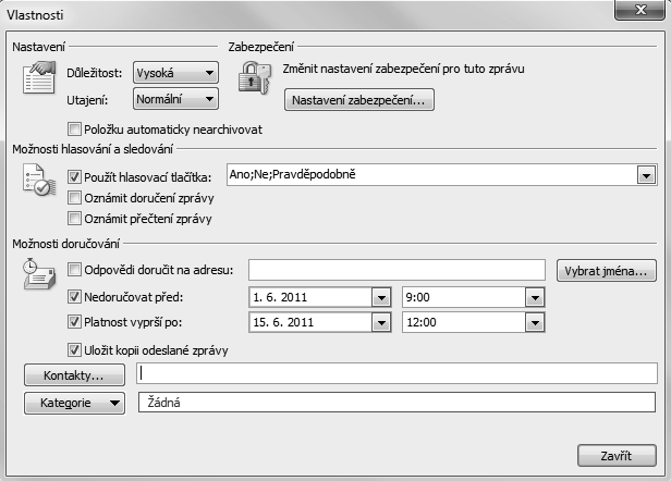 KAPITOLA 6 Využití Exchange Serveru pro skupinovou spolupráci 7. Zavřete zprávu a ponechejte Outlook spuštěný. Tip: Pokud potřebujete vlastní odpovědi, klepněte na Použít hlasovací tlačítka Vlastní.