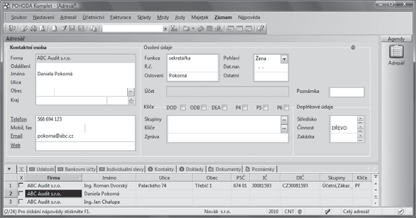 114 4 Adresář 4 /2 Kontaktní osoby 4 2 114 Údaje o kontaktní osobě jsou zvláštním záznamem adresáře a mají vazbu na záznam firmy.