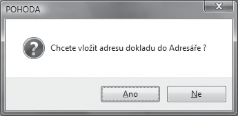 126 4 Adresář 4 14 zapsat do pole IČ. V okamžiku, kdy toto pole opustíte, POHODA sama doplní adresu, která je s tímto IČ uvedená ve vašem adresáři.