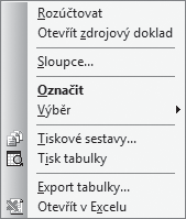 Rozúčtování dokladů Povel Rozúčtovat z nabídky Záznam umožní rozúčtovat aktuální řádek účetního deníku na více řádků.