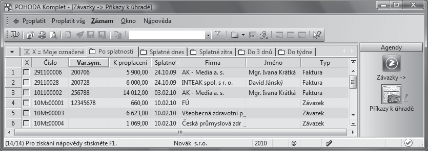 220 7 Fakturace 7 10 220 Do jednoho tuzemského příkazu k úhradě nelze vložit doklady v české a cizí měně zároveň. Toto vložení umožňuje pouze zahraniční příkaz. povel Bankovní účty -- >.