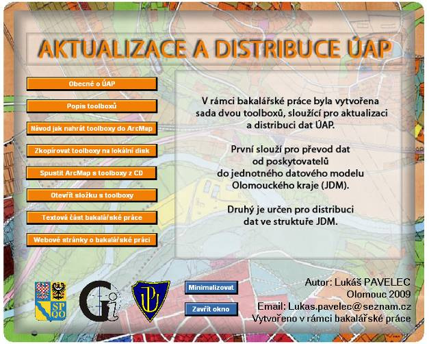 Výstupy projektu Hlavním výstupem z projektu je sada aktualizačních toolboxů dostupných na CD, které obsahuje i autorun s veškerou dokumentací, včetně popisu toolboxů, textové části bakalářské práce