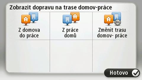 Pokud jste tato místa již nastavili a chcete je změnit, poklepejte na Změnit trasu domov práce. Nyní můžete použít tlačítka Z domova do práce a Z práce domů.