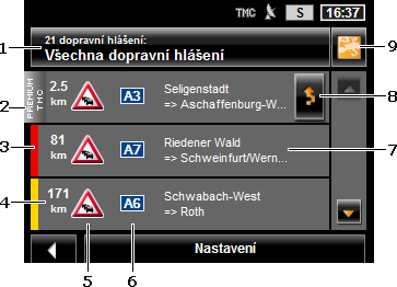 1 Tlačítko Dopravní hlášení ukazuje, který druh dopravních informací se zobrazuje v seznamu a kolik je dostupných informací tohoto druhu.