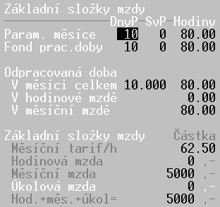 M Z D Y 31 Uvedené nabídky jsou připraveny právě pro dohody o provedení práce, pro které je možno předem nastavit parametry měsíce, odpracovanou dobu i tarif (převzatý z osobní evidence).