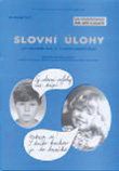 typu slovní kopaná, na roboty (dětí rozkládají slovo na hlásky, nebo slova na hlásky rozkládá dospělý a dítě poznává, o jaké slovo se jedná), vymýšlení rýmů, někdy i tělesné cvičení kombinované s