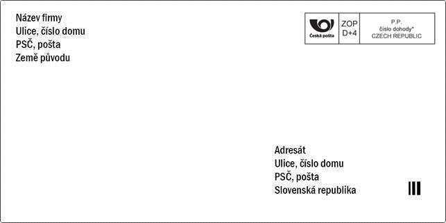 Příloha č. 2 Vzor adresní strany zásilky Minimální rozměr zásilky 14 x 9 cm, minimální velikost písma 0,25 cm.