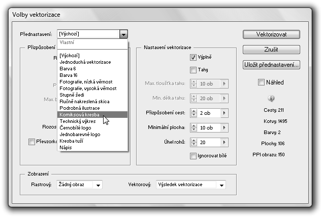 ADOBE ILLUSTRATOR CS3 115 Oficiální výukový kurz Změna voleb pomocí okna dialogu Volby vektorizace (Tracing Options)