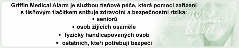 o společnosti Česká bezpečnostní firma od roku 1993 Společnost GRIFFIN se sídlem v Praze působí na trhu již od roku 1993.