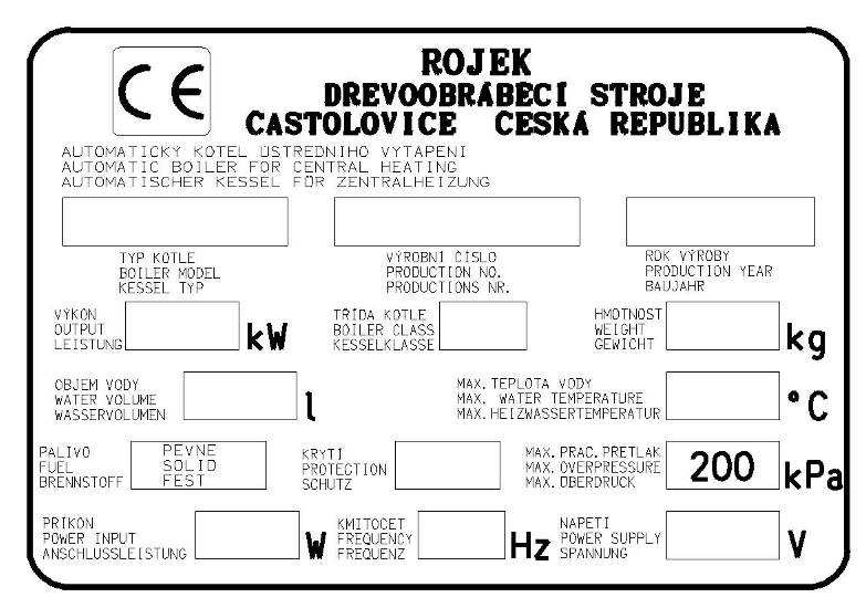 5.7 Označení kotle Typ kotle můžete identifikovat dle výrobního štítku, který je upevněn na zadní části kotle. Obrázek č.